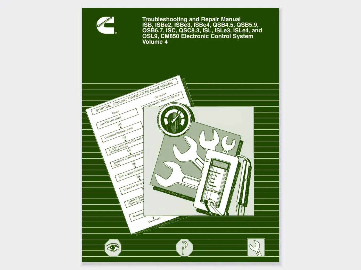 Cummins CM850 Electronic Control System Troubleshooting and Repair Manual, Volume 4: ISB, QSB, ISC, QSC8.3, ISL & QSL9