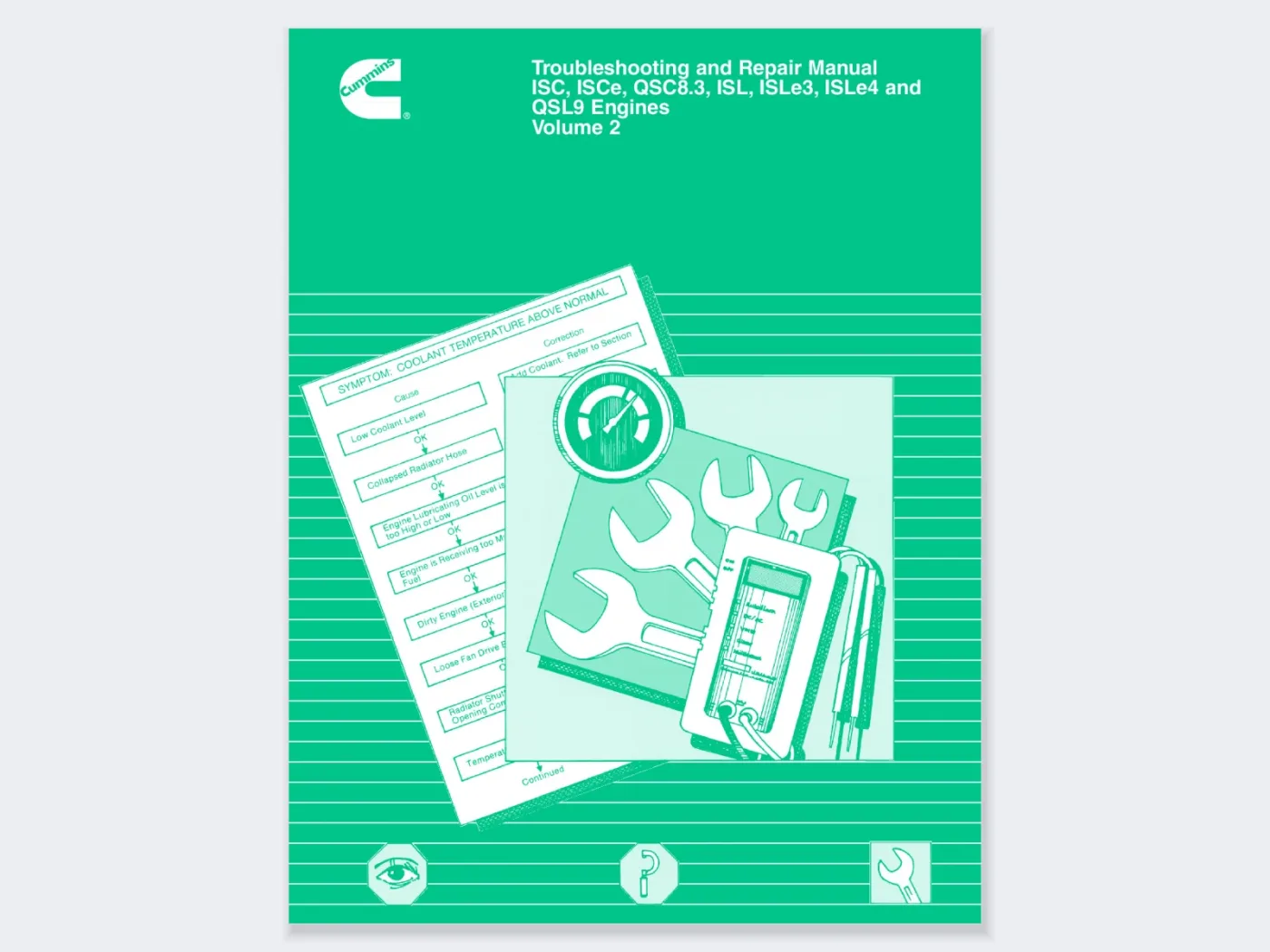 Cummins ISC, ISCe, QSC8.3, ISL, ISLe3, ISLe4 & QSL9 Troubleshooting and Repair Manual, Volume 2 (Bulletin 4021418)